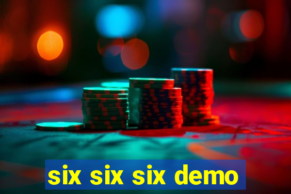 six six six demo